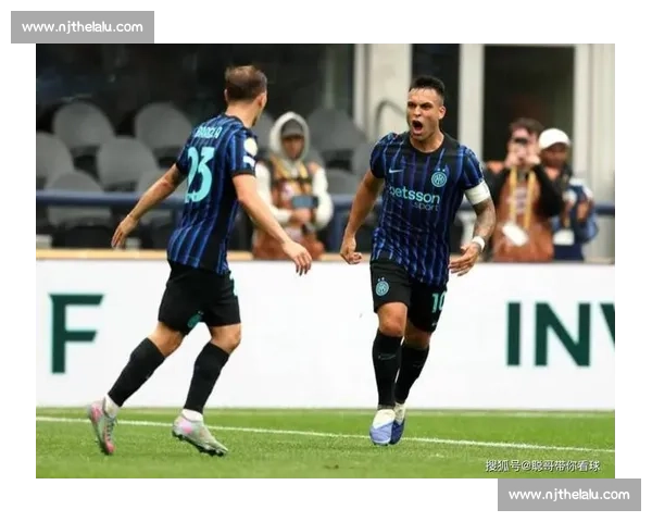 劳塔罗图拉姆锋线哑火 国米 0-2 爆冷不敌弗鲁米嫩塞止步世俱杯