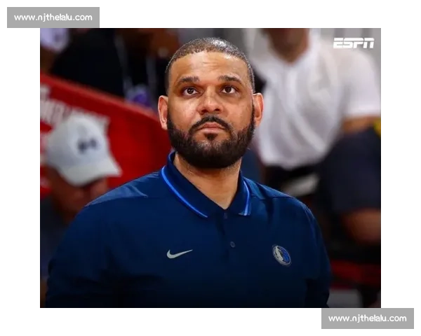 杜德利成助教香饽饽!掘金加入骑士灰熊争夺,总冠军经验成关键